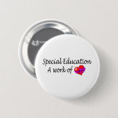 Spezielle Bildung eine Arbeit der Liebe Button (Vorne & Hinten)
