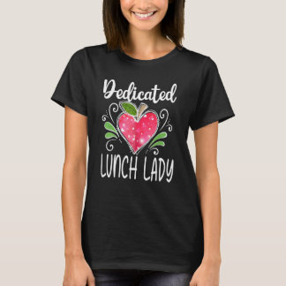 Spezielle Lunch Lady Apple Herz Lehrer Leben T-Shirt