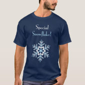Spezielle Schneeflocke! T-Shirt (Vorderseite)