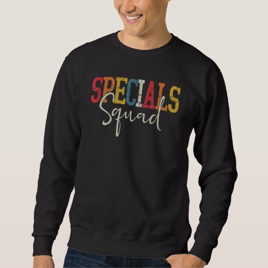 Spezielle Squad Co Lehrer Team Gruppe S Sweatshirt (Vorderseite)