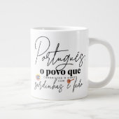 Spezielle Tasse Portugiesisch o povo que conquisto (Rechts)