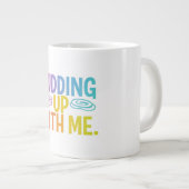 Spezielle Tasse "Pudding up with me" Funny Mug - N (Vorderseite Rechts)