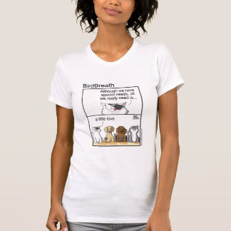 Spezieller Bedarf T-Shirt