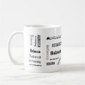 Spezifischer Namensrebecca Kaffeetasse (Links)