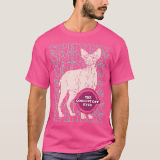 Sphyn Coolste Katze Haarlose Katze Besitzer Sphyn T-Shirt