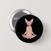 Sphynx Cat Yoga Meditation Züchter Frischtier Button (Vorne & Hinten)