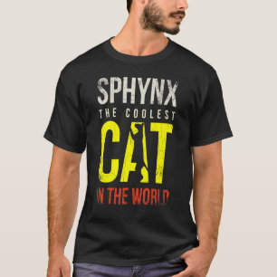 Sphynx die Coolste Katze der Welt für Sphynxkatze T-Shirt