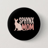 Sphynx-Mama Katzenschwanz Sphinx Frischkatzenbesit Button (Vorderseite)