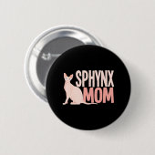 Sphynx-Mama Katzenschwanz Sphinx Frischkatzenbesit Button (Vorne & Hinten)