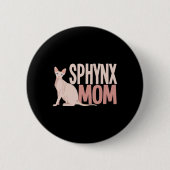 Sphynx-Mama Katzenschwanz Sphinx Frischkatzenbesit Button (Vorderseite)