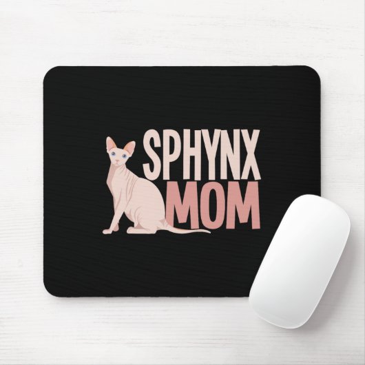 Sphynx-Mama Katzenschwanz Sphinx Frischkatzenbesit Mousepad (Mit Mouse)