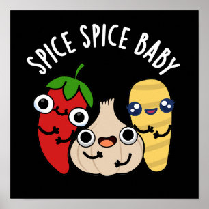 Spice Baby Funny Food Pub Dark BG Poster