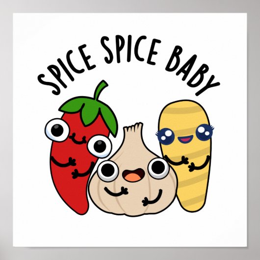 Spice Spice Baby Funny Food Puff Poster (Vorne)