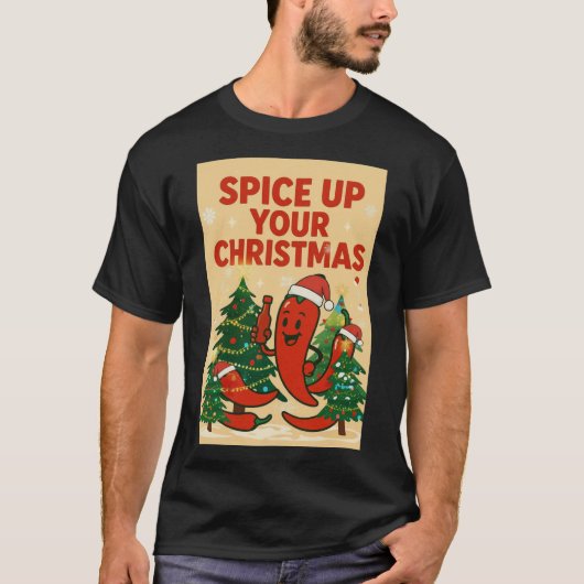 Spice Up Your Christmas – Hot Pepper Holiday Cheer T-Shirt (Vorderseite)
