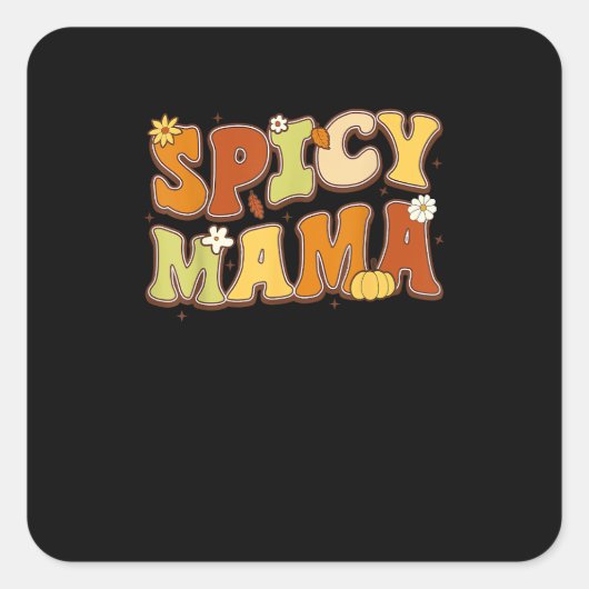 Spicy Mama Happy It's Fall Y’all Groovy Retro Quadratischer Aufkleber (Vorderseite)