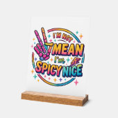 Spicy Nice Acrylschild (Winkel)