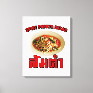Spicy Papaya Salad [Som Tam] ... Thai Lao Food Leinwanddruck