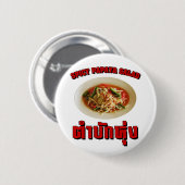 Spicy Papaya Salad [Tam Mak Hung] Isaan Dialect Button (Vorne & Hinten)