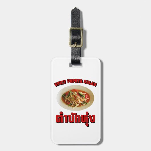 Spicy Papaya Salad [Tam Mak Hung] Isaan Dialect Gepäckanhänger (Vorderseite vertikal)