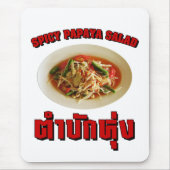 Spicy Papaya Salad [Tam Mak Hung] Isaan Dialect Mousepad (Vorne)