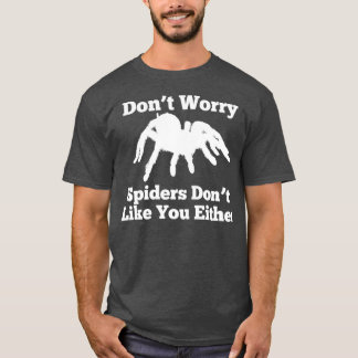 Spider Lover Geschenk für Männer Frauen Angst Angs T-Shirt