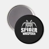 Spider Whisperer Halloween Tarantula Spider Gift Magnet (Vorderseite/Rückseite)