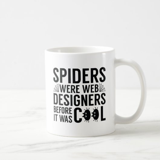 Spiders waren Webdesigner Kaffeetasse (Rechts)