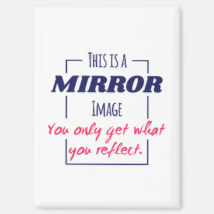Spiegelreflexions-Mindset Motivationsdesign Magnet
