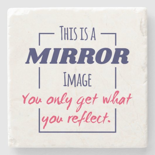 Spiegelreflexions-Mindset Motivationsdesign Steinuntersetzer (Vorderseite)