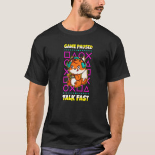 Spiel angehalten Reden Fast Video Gamer Gaming Fox T-Shirt