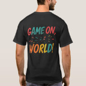 Spiel auf der Welt T-Shirt (Rückseite)