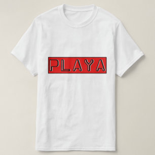 Spiel auf Playa T-Shirt