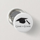 Spiel der Uni-Abschluss-Darlehen Button (Vorne & Hinten)