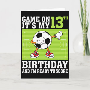 Spiel Ein Mein 13. Geburtstag Und Ich Bin Bereit Z Karte