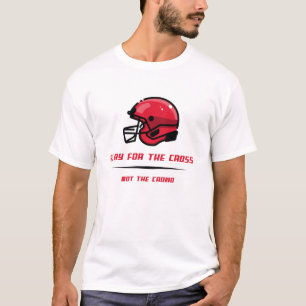 Spiel für das Kreuz nicht für die Menge Christli T-Shirt
