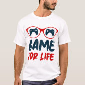 Spiel für das Leben T-Shirt (Vorderseite)