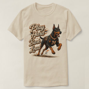 Spiel hart, bell laut Dobermann-Fußball T-Shirt