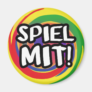 Spiel mit mir Magnet
