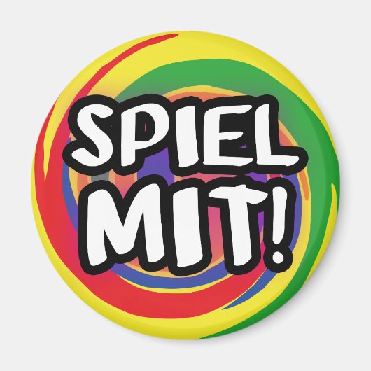Spiel mit mir Magnet (Vorne)
