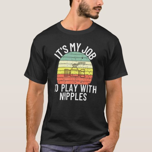 Spiel mit Nipples Plumber Pipefitter 3 T-Shirt (Vorderseite)