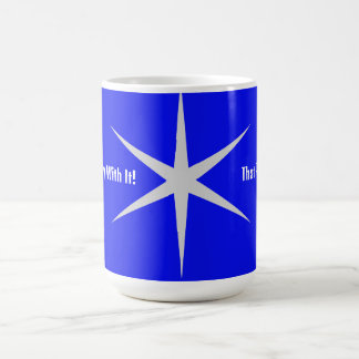 Spiel nicht damit, dieser Teil. Schwarz/Weiß-Samml Kaffeetasse