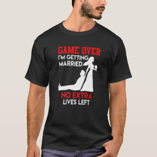 Spiel über Junggesellen-Hochzeit T-Shirt