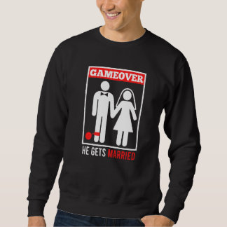 Spiel vorbei Ehemann Bräutigam Junggesellenabschi Sweatshirt