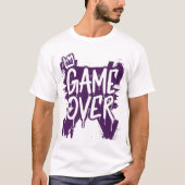 Spiel vorbei T-Shirt (Vorderseite)