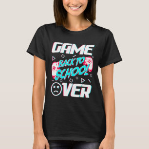 Spiel vorbei Zurück zur Schule Erster Schultag Leh T-Shirt