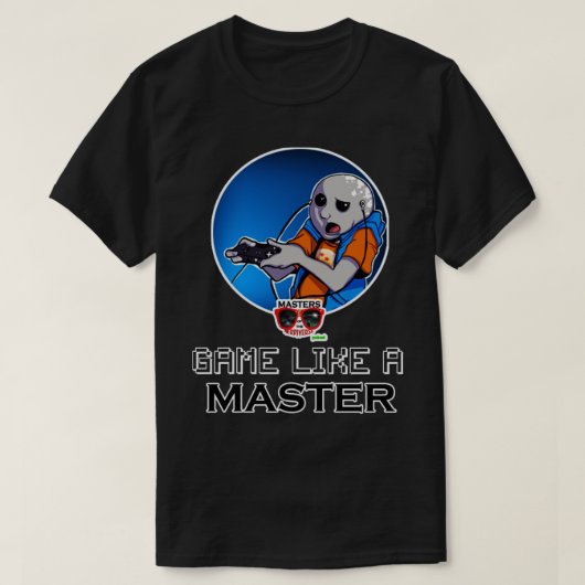 Spiel wie ein Meister T-Shirt (Design vorne)