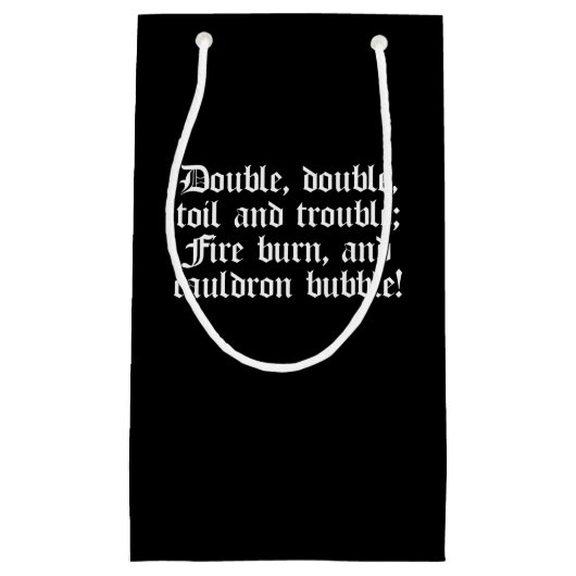 Spiel-Zitat-Doppelt-Doppeltes Shakespeare Macbeth Kleine Geschenktüte (Vorderseite)