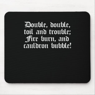 Spiel-Zitat-Doppelt-Doppeltes Shakespeare Macbeth Mousepad