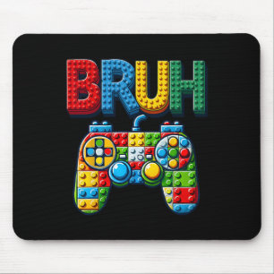 Spielbausteine Bruh Sagen Gamer Jungen Ziegel Mousepad
