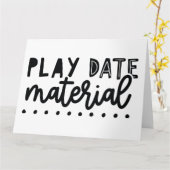 Spieldatum Material lustige Niedliche Zitatsphrase Karte (Gelbe Blume)